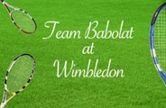 Team Babolat na Wimledonu!